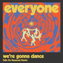 We're Gonna Dance