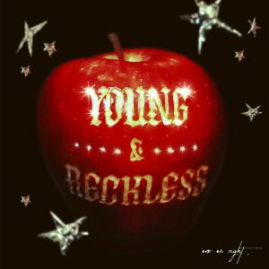 Young & Reckless