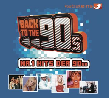 Back to the 90s Nr.1 Hits der 90er