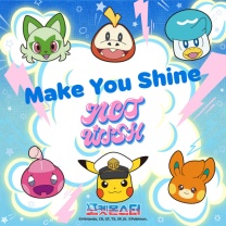 Pokémon | Make You Shine