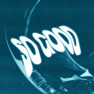 So Good (Sistek Remix)