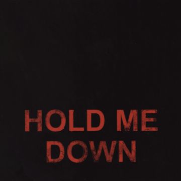 Hold Me Down