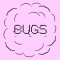 bugs