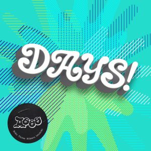 DAYS!