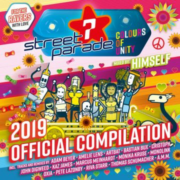 Street Parade 2019 Official Compilation (Mixed by Himself) [Colours of Unity]