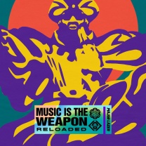 Music Is the Weapon (Reloaded)