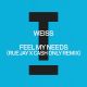Feel My Needs - Rue Jay x Cash Only Remix