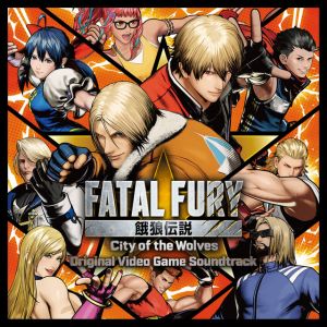 Fatal Fury: City of the Wolves (Original Video Game Soundtrack)