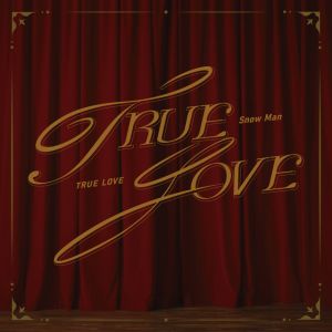 TRUE LOVE