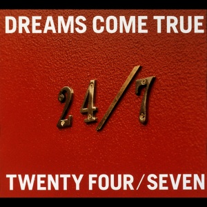 24/7 -TWENTY FOUR/SEVEN-