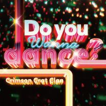 DO YOU WANNA DANCE?