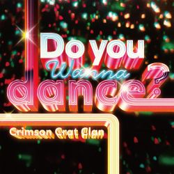 DO YOU WANNA DANCE?