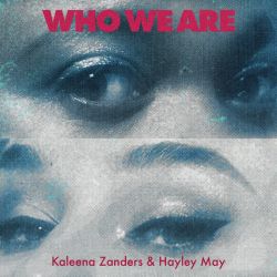 Who We Are (with Hayley May)