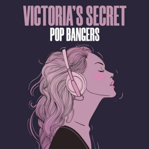 Victoria's Secret - Pop Bangers