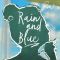 Rain and Blue