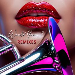 Would You...? - Rodge Dance Pop Remix