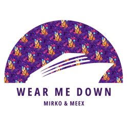 Wear Me Down
