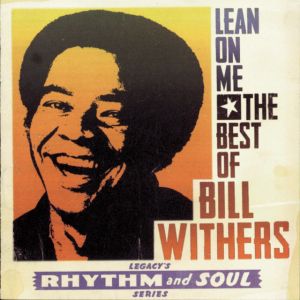 Lean on Me: The Best of Bill Withers