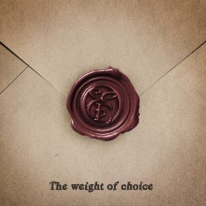The weight of choice