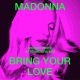 Bring Your Love
