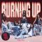 BURNING UP