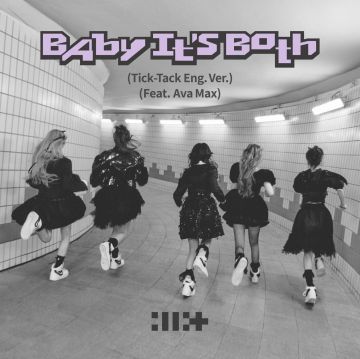 Baby It’s Both (Tick-Tack English Ver.) [feat. Ava Max]